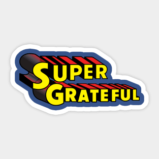 Super Grateful Sticker